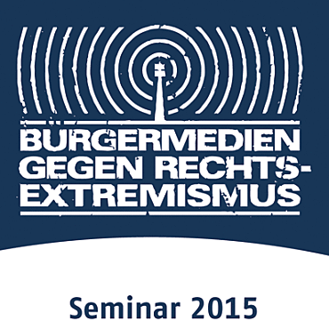 „Bürgermedien für Demokratie und Toleranz gegen Rassismus und Rechtsextremismus“ - Seminar 15.-16 April 2015 in Bremerhaven